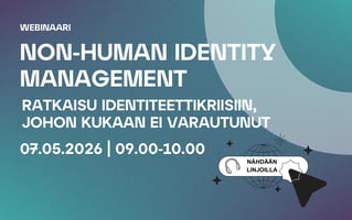 Non-human Identity Management -webinaari