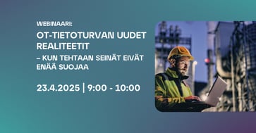 OT-tietoturvan uudet realiteetit -webinaari