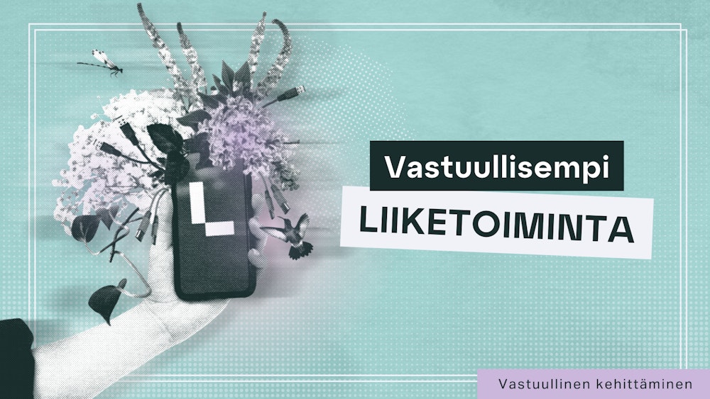 vastuullisempi liiketoiminta